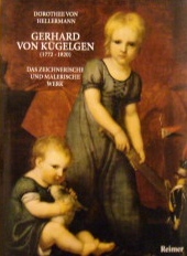 GERHARD VON KUGELGEN(1772-1820)　ゲルハルト・フォン・キューゲルゲン｜洋書・美術書・ドイツ絵画