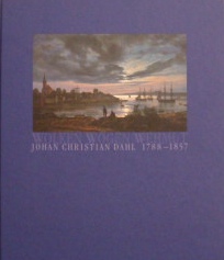 WOLKEN WOGWN WEHMUT 〜JOHAN CHRISTIAN DAHL ヨハン・クラウセン・ダール 1788-1857｜洋書・画集