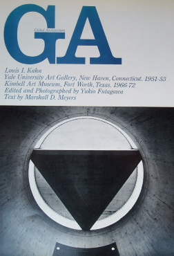 GA38　ルイス・I・カーン　イエール大学アート・ギャラリー＆キンベル美術館