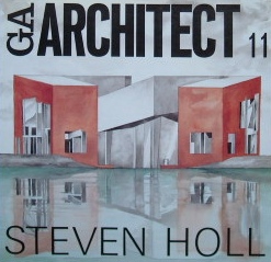 GA ARCHITECT 11 STEVEN HOLL　スティーブン・ホール｜建築書