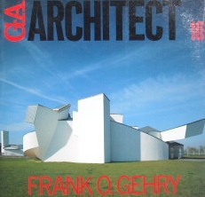GA ARCHITECT 10 FRANK.O.GEHRY　フランク.O.ゲーリー｜建築書