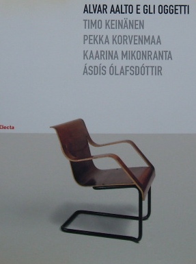 アルヴァ・アアルトの家具,照明作品など〜ALVAR AALTO E GLI OGGETTI｜建築書・デザイン書