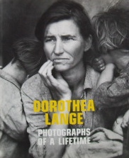 DOROTHEA LANGE（ドロシア・ラング） PHOTOGRAPHS OF A LIFETIME｜写真集