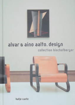 アルヴァ&アイノ・アアルト〜alvar&aino aalto.design-collection bischofberger｜家具・デザイン