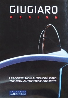 ジウジアーロ・デザイン〜GIUGIARO DESIGN THE NON-AUTOMOTIVE PROJECTS｜デザイン