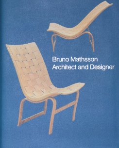 ブルーノ・マットソンBruno Mathsson Architect and Designer｜インテリア・建築