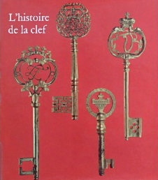 鍵の歴史L`histoire de la clef de l`epoque romaine au XVⅢe siecle｜洋書・歴史