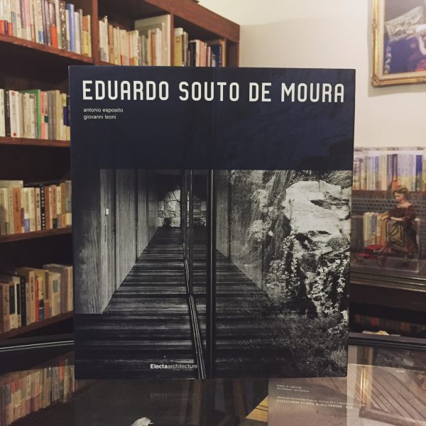 エドゥアルド・ソウト・デ・モウラ作品集　EDUARDO SOUTO DE MOURA ｜ 建築