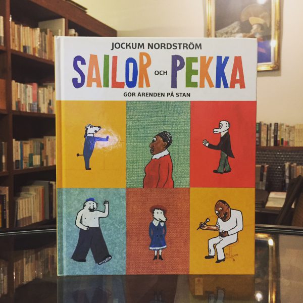 スウェーデンの絵本 ｜ ヨーケム・ノルドストリョーム SAILOR OCH PEKKA ｜ JOCKUM NORDSTROM ｜ 絵本