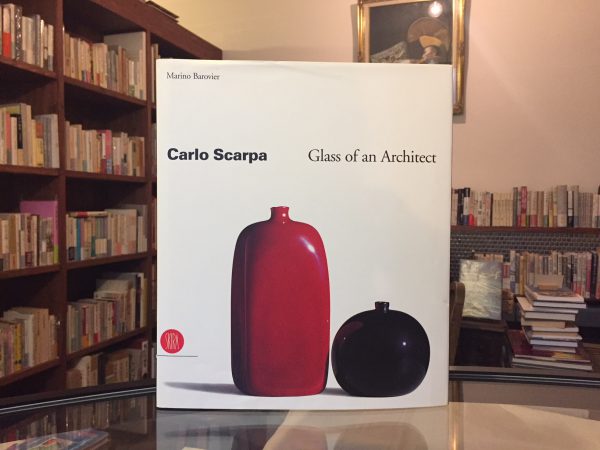 カルロ・スカルパ　Carlo Scarpa Glass of an Architect ｜ 建築・工芸・作品集