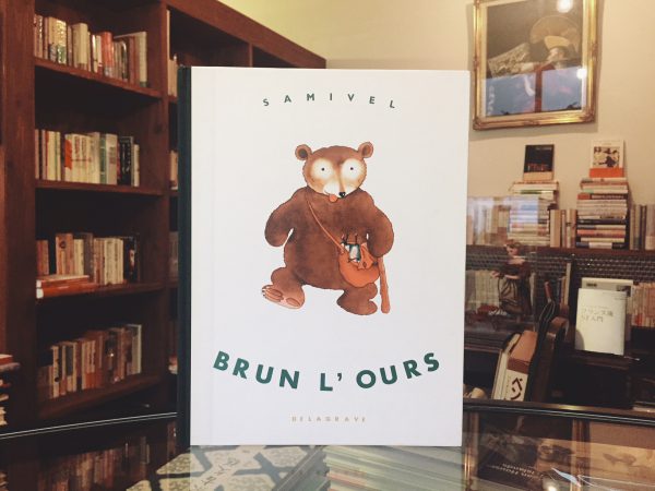 サミヴェル　SAMIVEL：BRUN L’OURS ｜ 絵本