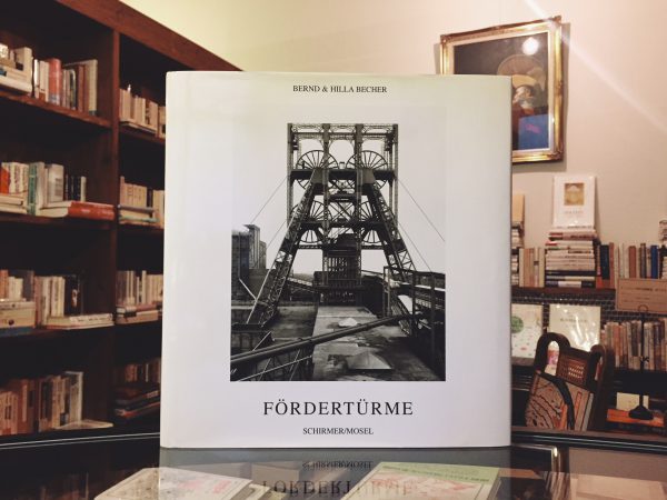 ベルント＆ヒラ・ベッヒャー写真集　BERND & HILLA BECHER: FÖRDERTÜRME(FORDERTURME) ｜ 現代美術・写真集