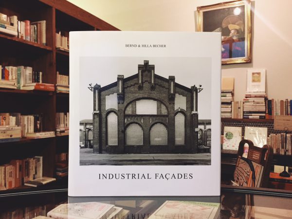 ベルント＆ヒラ・ベッヒャー写真集　BERND & HILLA BECHER: INDUSTRIAL FACADES ｜ 現代美術・写真集