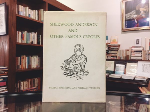 シャーウッド・アンダーソンと他の有名なクレオールたち ｜ SHERWOOD ANDERSON AND OTHER FAMOUS CREOLES ｜ 文学・画集