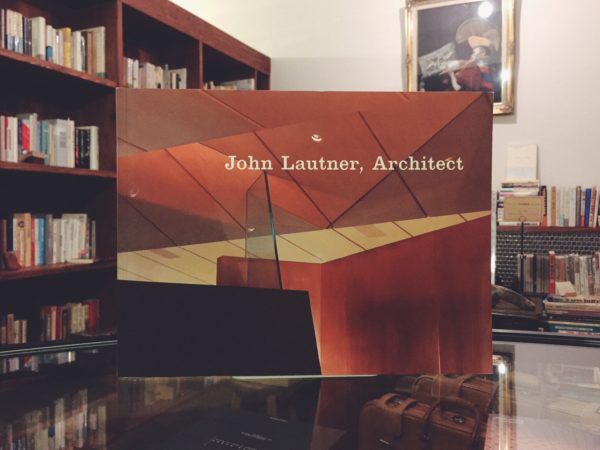 ジョン・ロートナー　John Lautner, Architect ｜ 建築書