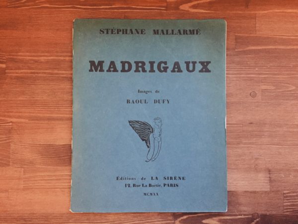 MADRIGAUX: STEPHANE MALLARME/RAOUL DUFY ｜ マドリゴ詩集: ステファヌ・マラルメ/ラウル・デュフィ ｜ フランスの挿絵本