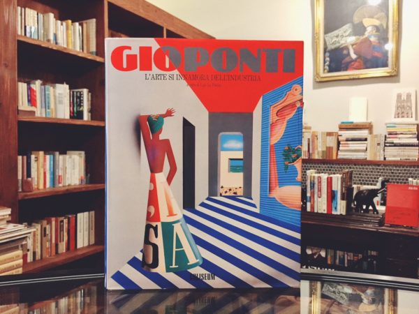 ジオ・ポンティ GIO PONTI: L’ARTE SI INNAMORA DELL’INDUSTRIA ｜ インダストリアルデザイン・建築書