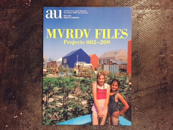 a+u 建築と都市 2002年11月臨時増刊 MVRDV FILES Projects 002-209 | 建築雑誌