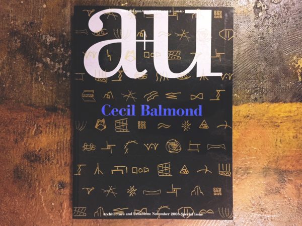 a+u 建築と都市 2006年11月臨時増刊 セシル・バルモンド Cecil Balmond | 建築雑誌