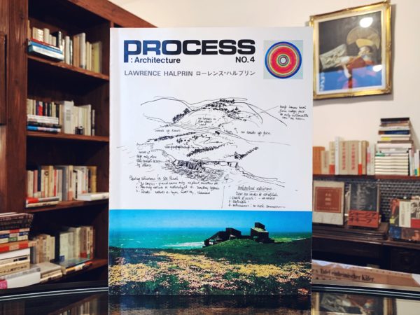 ローレンス・ハルプリン Process: Architecture No.4 プロセス・アーキテクチュア ｜ 建築書・建築雑誌