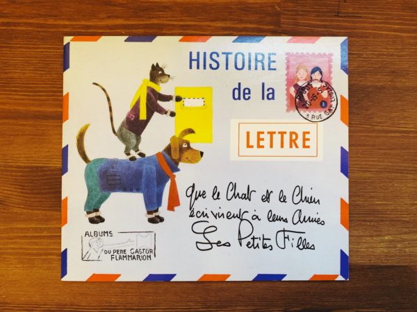 ペール・カストール・アルバムの絵本・Albums du Père Castor ｜ Histoire de la lettre que le chat et le chien écrivirent à leurs amies les petites filles ｜ 絵本