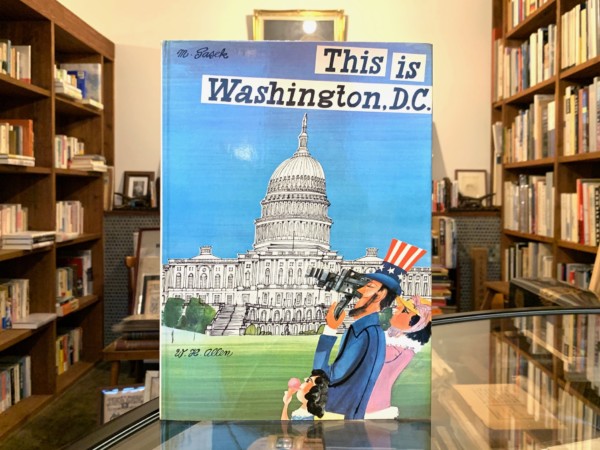 This is Washington, D.C.(ジス・イズ・ワシントン D.C.)・オリジナル版 ｜ ミロスラフ・サセック Miroslav Sasek ｜ 絵本