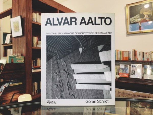 アルヴァ・アアルト ALVAR AALTO: The Complete Catalogue of Architecture, Design and Art ｜ 建築書