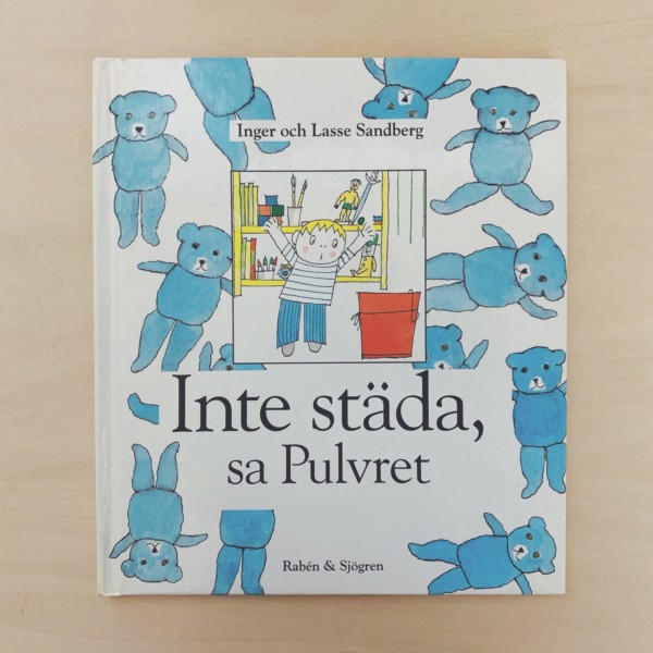 インゲル&ラッセ・サンドベリ Inger & Lasse Sandberg: Inte stada, sa Pulvret ｜ 絵本