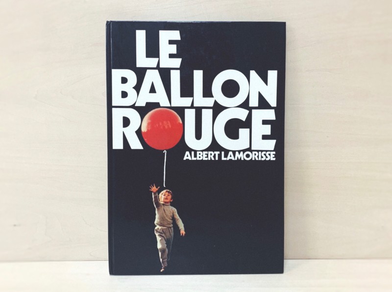 フランス映画『赤い風船』の写真絵本 LE BALLON ROUGE: ALBERT