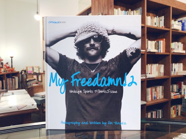 My Freedamn! 2 ｜ 田中凛太郎・Cycleman Books ｜ デザイン・ファッション・写真集・スクラップブック