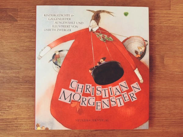 リスベート・ツヴェルガーの絵本 Lisbeth Zwerger: Christian Morgenstern ｜ モルゲンシュテルンのこどものうた ｜ 絵本・海外絵本