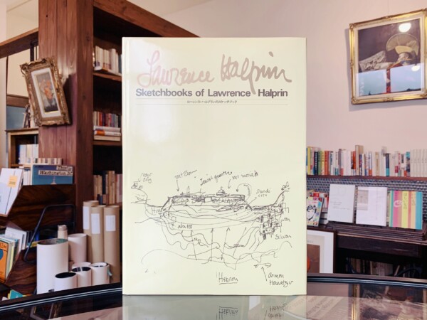 再入荷！ ローレンス・ハルプリンのスケッチブック　Sketchbooks of Lawrence Halprin ｜ ランドスープアーキテクチュア・建築書