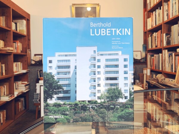 バーソルド・リュベトキン作品集　Berthold Lubetkin ｜ John Allan / Photography by Morley von Sternberg ｜ 2002年初版・Merrell ｜ 建築書