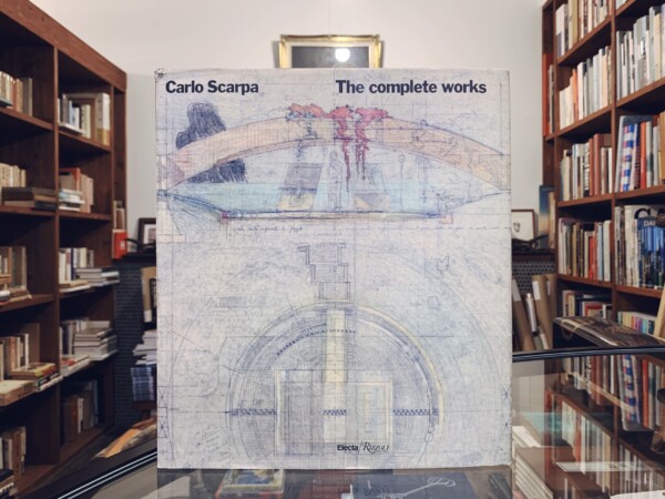 カルロ・スカルパ全作品集 Carlo Scarpa: The complete works ｜ 1985