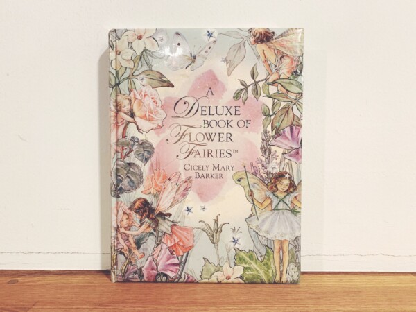 シシリー・メアリーバーカーの絵本　Cicely Mary Barker: A DELUXE BOOK OF FLOWER FAIRIES ｜ 絵本