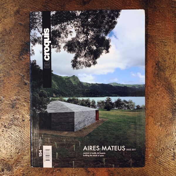 エル・クロッキー EL CROQUIS 154: AIRES MATEUS 2002/2011　アイレス・マテウス  ｜ 建築書・建築雑誌