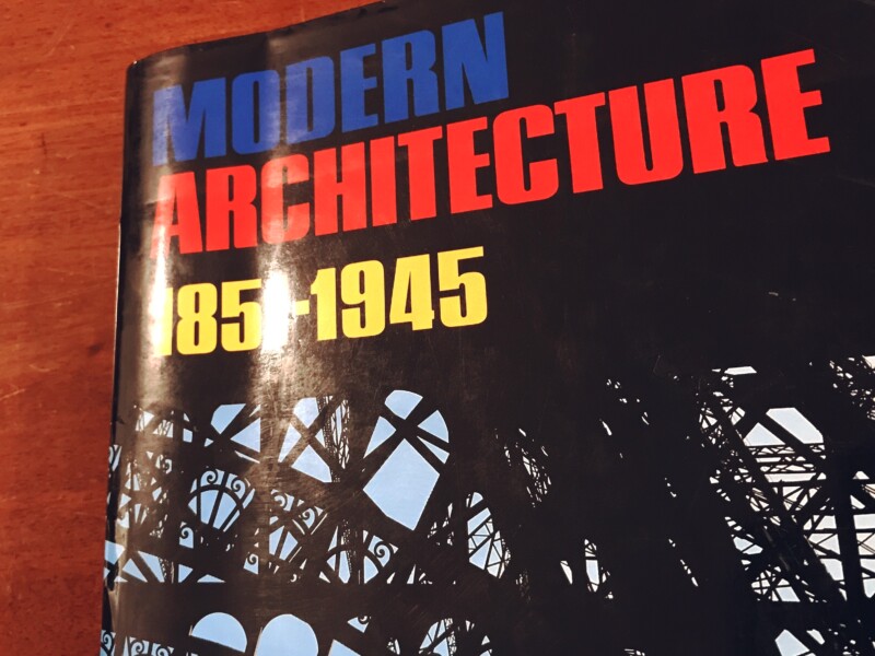 現代建築 1851-1945 MODERN ARCHITECTURE 1851-1945｜企画・撮影：二川幸夫 / 文：ケネス・フランプトン ｜  建築書