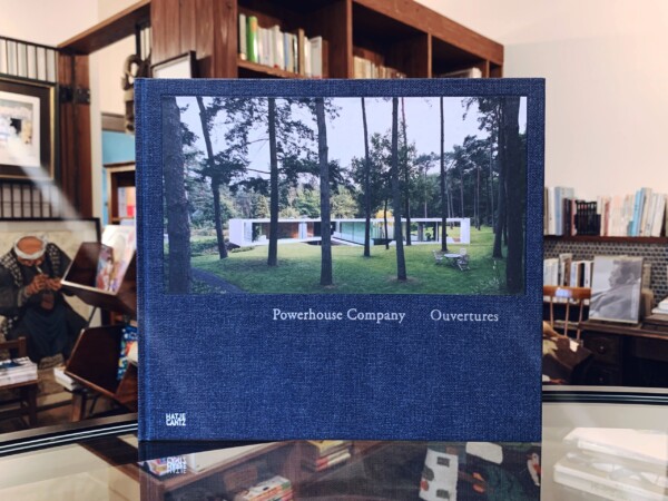 Powerhouse Company: Ouvertures ｜ 2011年・HATJE CANTZ ｜ 建築書