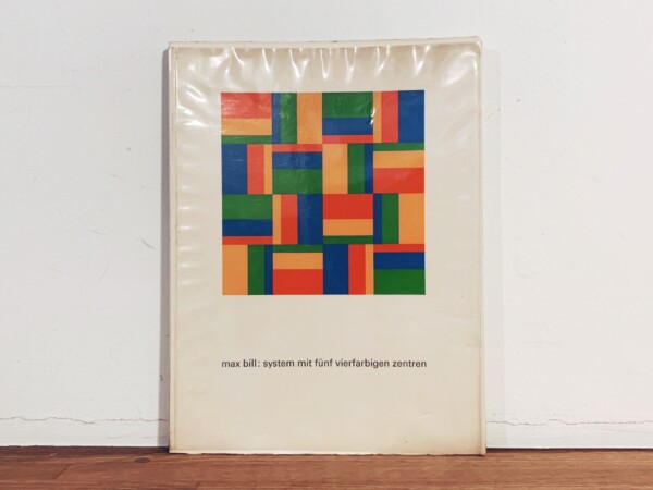 マックス・ビル　Max Bill: system mit fünf vierfarbigen zentren ｜ 1972年・erker-verlag ｜ デザイン