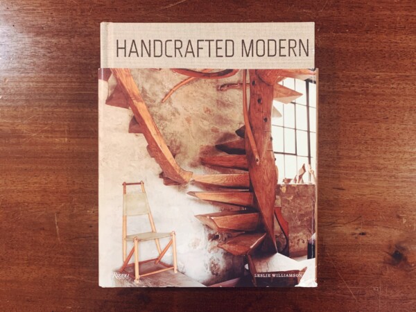 Handcrafted Modern: At Home with Mid-century Designers ｜ 2010年・Rizzoli ｜ インテリア・建築・デザイン・工芸