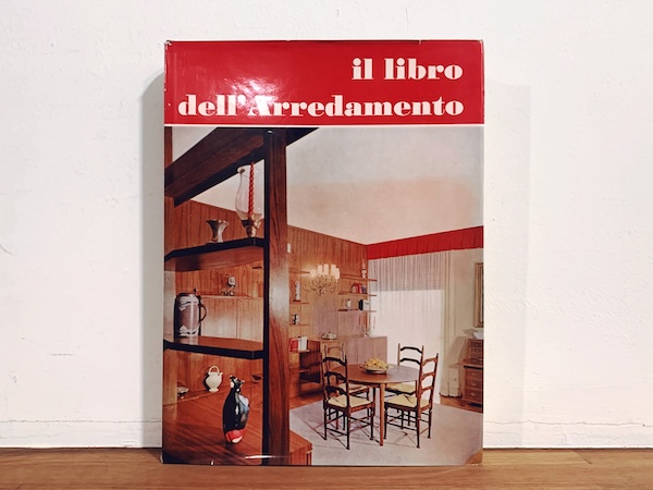 il libro dell’ Arrendamento Vol.4｜ 1962年・Gorlich editore, milano ｜ インテリア・家具デザイン