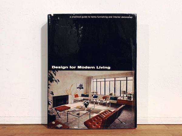 Design for Modern Living ｜ 1962年・Thames and Hudson, London ｜ インテリア・家具デザイン