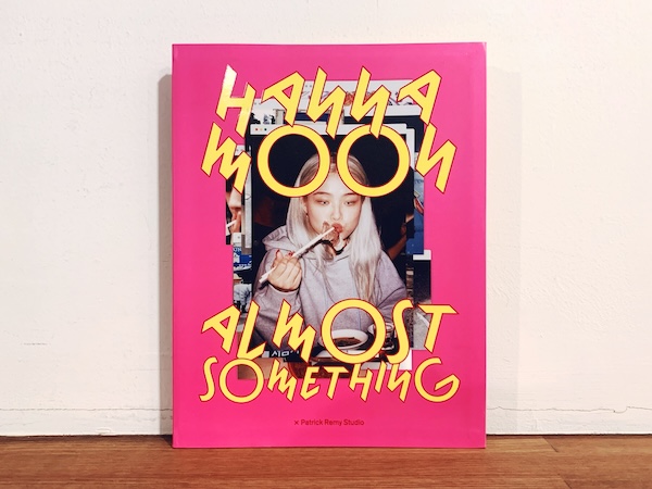 ハンナ・ムーン作品集　HANNA MOON: ALMOST SOMETHING【サイン本】｜ 2022年・PATRICK REMY STUDIO ｜ 写真集