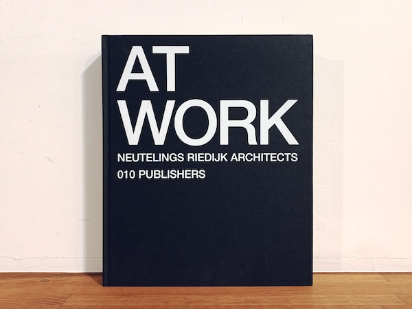 ノイトリングス・リーダイク・アーキテクツ作品集　AT WORK: Neutelings Riedijk Architects ｜ 2004年・010 Publishers ｜ 建築書