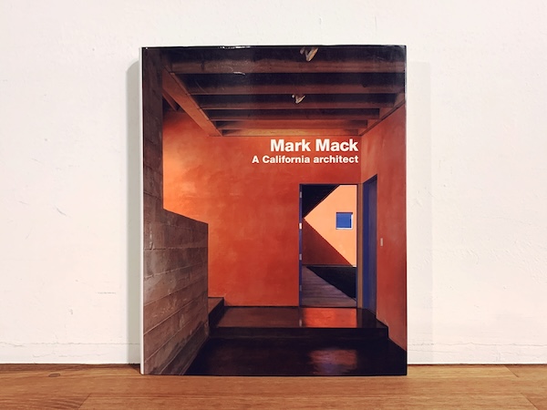 マーク・マック作品集　Mark Mack: A California architect ｜ 1994年・ Wasmuth ｜ 建築書