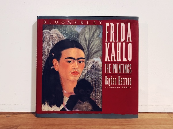 フリーダ・カーロ　Frida Kahlo: The Paintings ｜ 1991・Bloomsbury Publishing ｜ 美術・ラテンアメリカ・画集