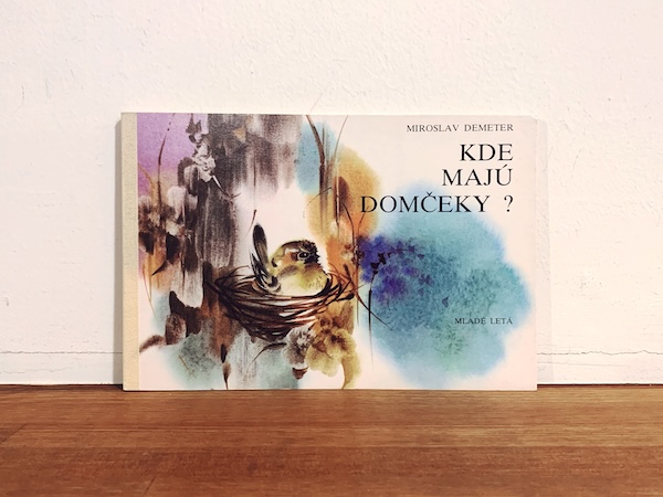 イジー・クラースルの絵本　Jiri Krasl: KDE MAJU DOMCEKY ? ｜ 1987・MLADE LETA ｜ 海外絵本・チェコの絵本