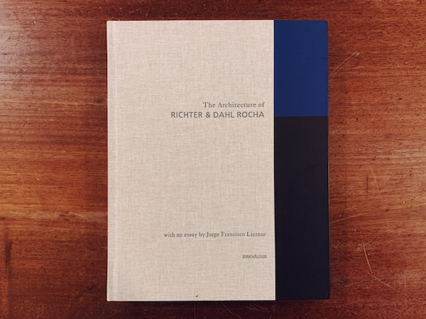 リヒター & ダール・ロシャ　The Architecture of Richter & Dahl Rocha ｜ 2007・Birkhauser ｜ 建築書