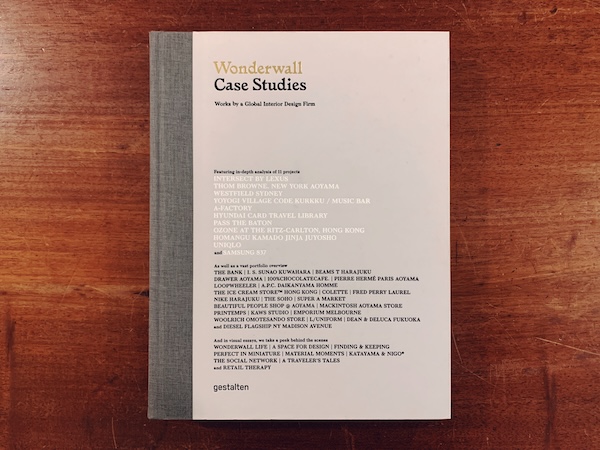 Wonderwall Case Studies: Works by a Global Interior Design Firm | 2016・gastalten | 建築書・インテリアデザイン・店舗設計