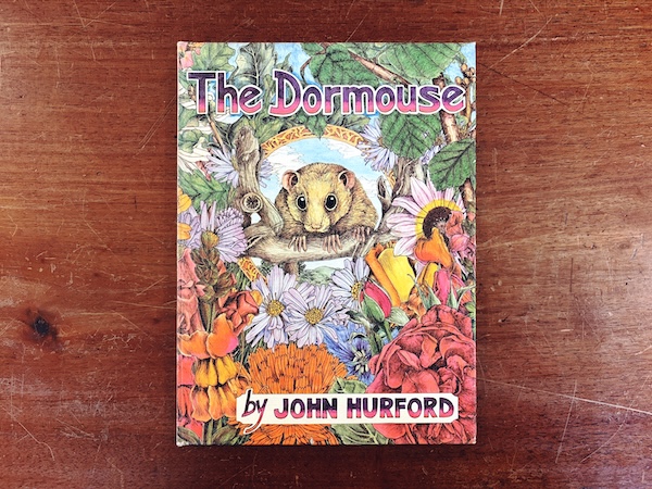 ジョン・ハーフォードの絵本　JOHN HURFORD: The Dormouse ｜ 1974初版・Jonathan Cape Ltd., ｜ 絵本・イラストレーション